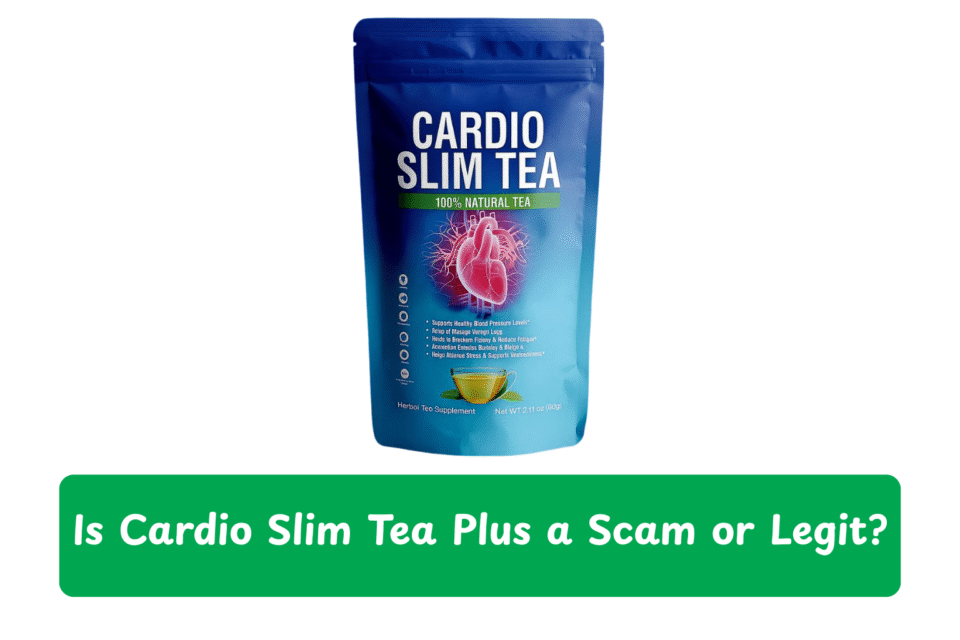 Cardio Slim Tea scam