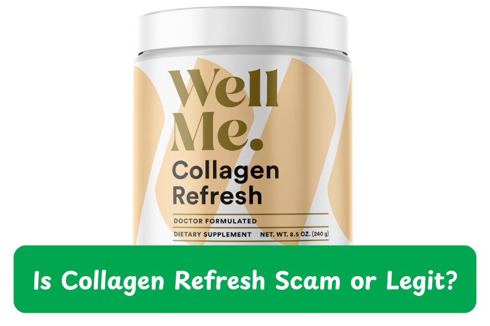 Collagen Refresh scam
